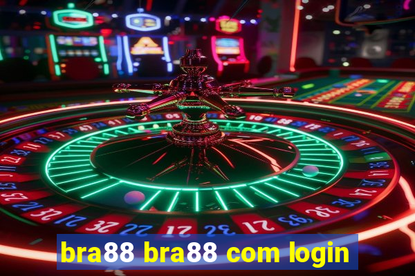 bra88 bra88 com login